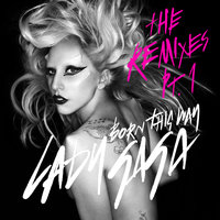 Born This Way - Lady Gaga, LA Riots