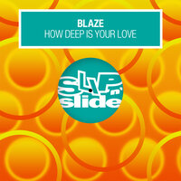 How Deep Is Your Love - Blaze, Alexander Hope, Danny Krivit