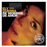 Angel De Amor - Ely Guerra