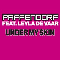 Under My Skin - Paffendorf, Jens O., Leyla de Vaar