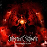 One Who Points To Death - Infernal Majesty