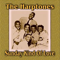 So Good, So Fine. You're Mine - The Harptones