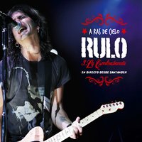 Miguel - Rulo y la contrabanda
