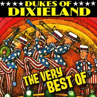 The Saints March - Dukes of Dixieland