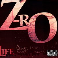 Let Me Live My Life - Z-Ro