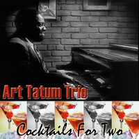 Tea for Two - Art Tatum Trio