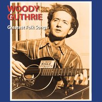 Cotton Fields - Woody Guthrie