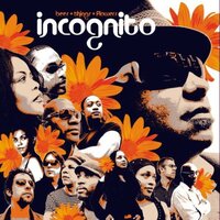 That's The Way Of The World - Incognito, Maysa, Carleen Anderson