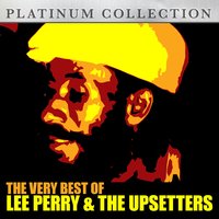 Huzz A Hana - Lee "Scratch" Perry, The Upsetters