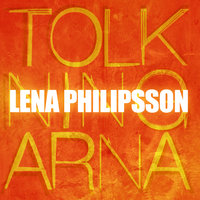Life - Lena Philipsson