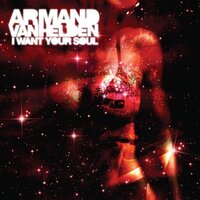 I Want Your Soul - Armand Van Helden, Dusty Kid