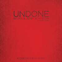 Undone - Brian Johnson, Leah Mari