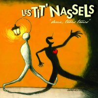 Chanson cri - Les Tit' Nassels