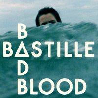 Bad Blood - Bastille, Lunice