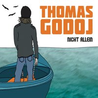Nicht allein - Thomas Godoj