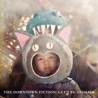 I Just Wanna Run - The Downtown Fiction