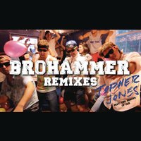 Brohammer - Topher Jones, The Heroes of Old, Topher Jones feat. The Heroes of Old