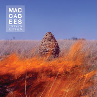 Forever I've Known - The Maccabees