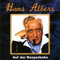 Nimm mich mit, Kapitaen, auf die Reise - Hans Albers