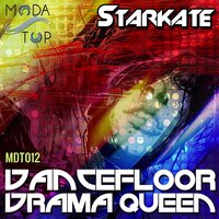 Dancefloor Drama Queen - Starkate, Calv, Mark