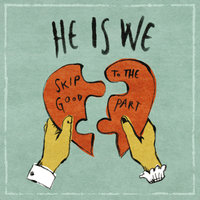 Tell Me - He Is We
