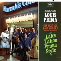 I Want You to Be My Baby - Louis Prima, Sam Butera, The Witnesses