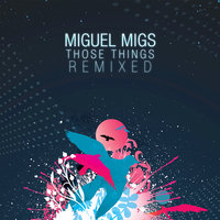 Giving It All - Miguel Migs