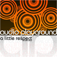 (A Little) Respect - Audio Playground