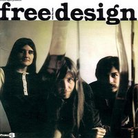 Light My Fire - The Free Design