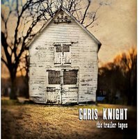 Here Comes the Rain - Chris Knight