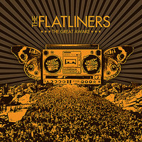 You Guys Want One Of These? - The Flatliners