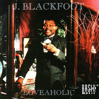 Just One Lifetime - J. Blackfoot