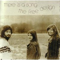 I Wanna Be There - The Free Design