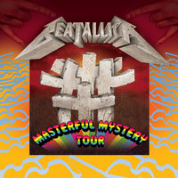 Masterful Mystery Tour - Beatallica
