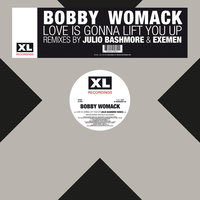Love Is Gonna Lift You Up - Bobby Womack, Julio Bashmore