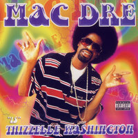 The Mac Named Dre - Mac Dre