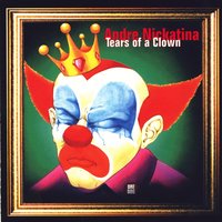 Tears Of A Clown - Andre Nickatina