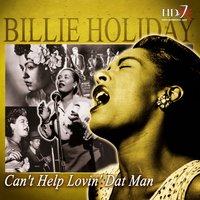 You Can't Be Mine (And Someone Else's Too) - Billie Holiday and Her Orchestra