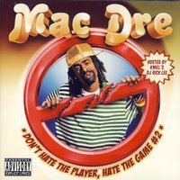 All I Wanna Do - Mac Dre