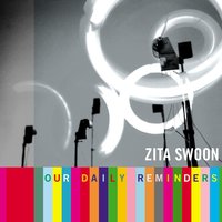 Our Daily Reminders (27/07/1998) - Zita Swoon