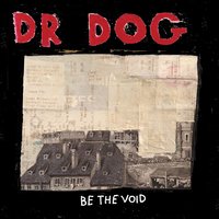 Big Girl - Dr. Dog