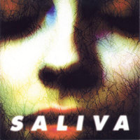 Cellophane - Saliva