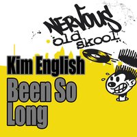 Been So Long - Kim English