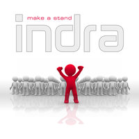 Make A Stand - Indra