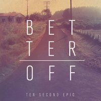 Don't - Ten Second Epic