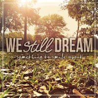 Turnaround - We Still Dream