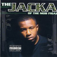 Cuz I'm The Mack - The Jacka