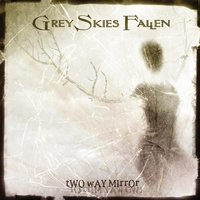 Forget the Past - Grey Skies Fallen