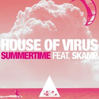 Summertime - House of Virus, Skamp, Джордж Гершвин