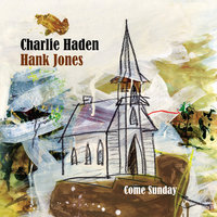 Deep River - Charlie Haden, Hank Jones